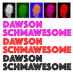 Dawson Schmawsome podcast artwork